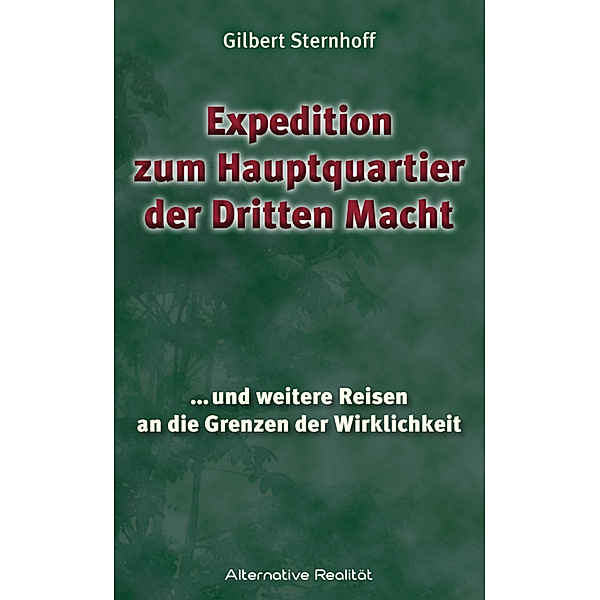 Expedition zum Hauptquartier der Dritten Macht, Gilbert Sternhoff