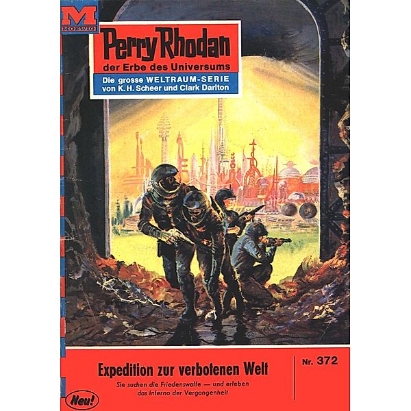 Expedition zur verbotenen Welt (Heftroman) / Perry Rhodan-Zyklus M 87 Bd.372, Hans Kneifel