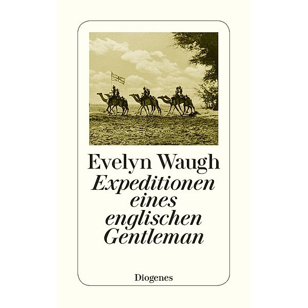 Expeditionen eines englischen Gentleman, Evelyn Waugh