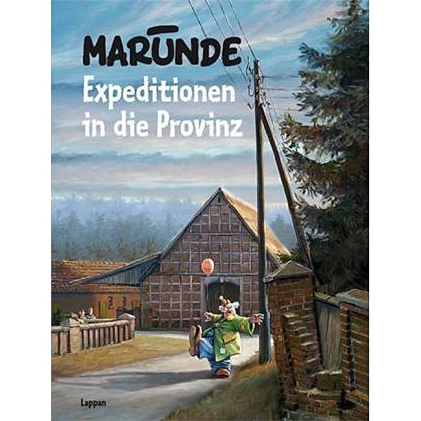 Expeditionen in die Provinz, Wolf-Rüdiger Marunde