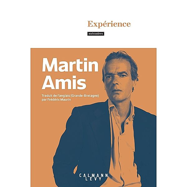 Expérience, Martin Amis