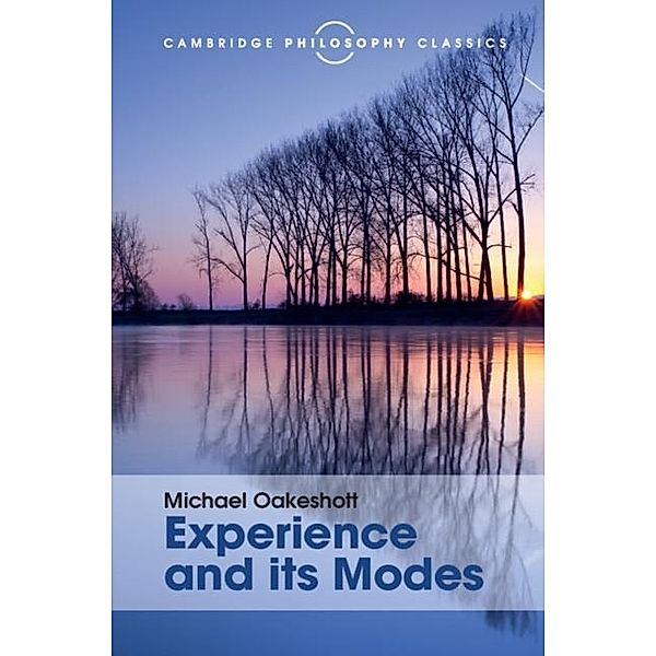 Experience and its Modes, Michael Oakeshott