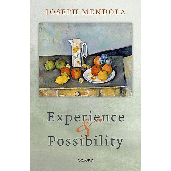 Experience and Possibility, Joseph Mendola