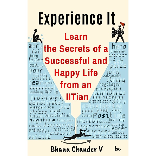 Experience It, Bhanu Chander V