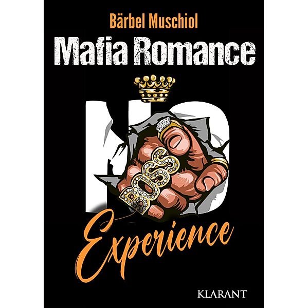 Experience. Mafia Romance / Francesco Esposito Bd.2, Bärbel Muschiol