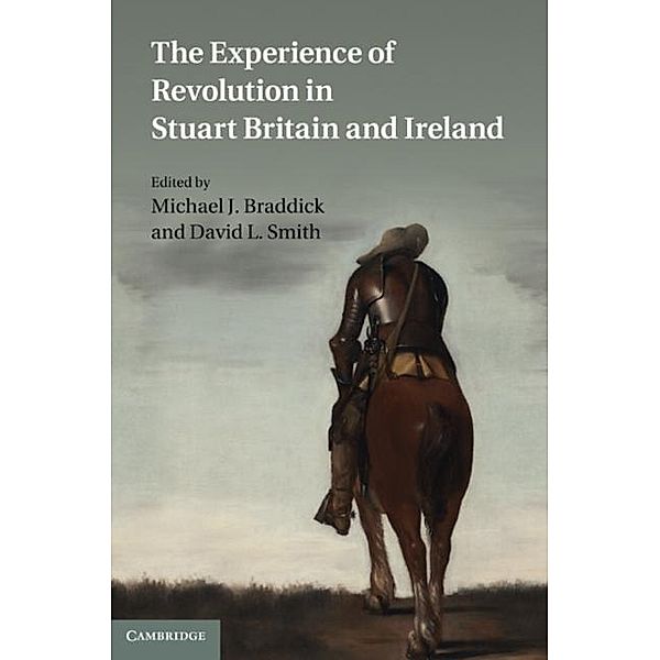 Experience of Revolution in Stuart Britain and Ireland