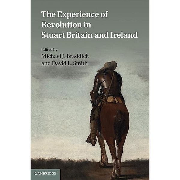 Experience of Revolution in Stuart Britain and Ireland