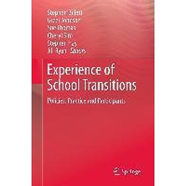 Experience of School Transitions, Stephen Billett, Sue Thomas, Greer Johnson, Cheryl Sim, Jill Ryan, Stephen Hay
