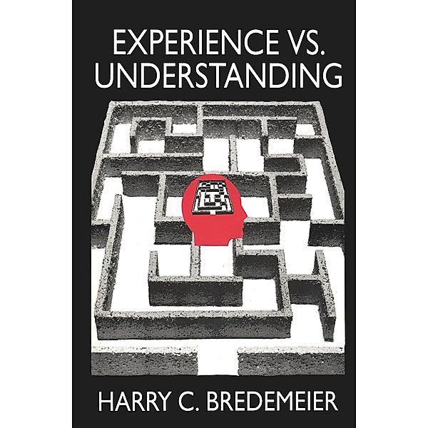 Experience Versus Understanding, Harry Bredemeir