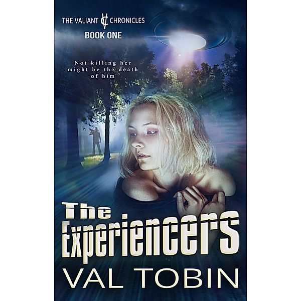 Experiencers / Val Tobin, Val Tobin