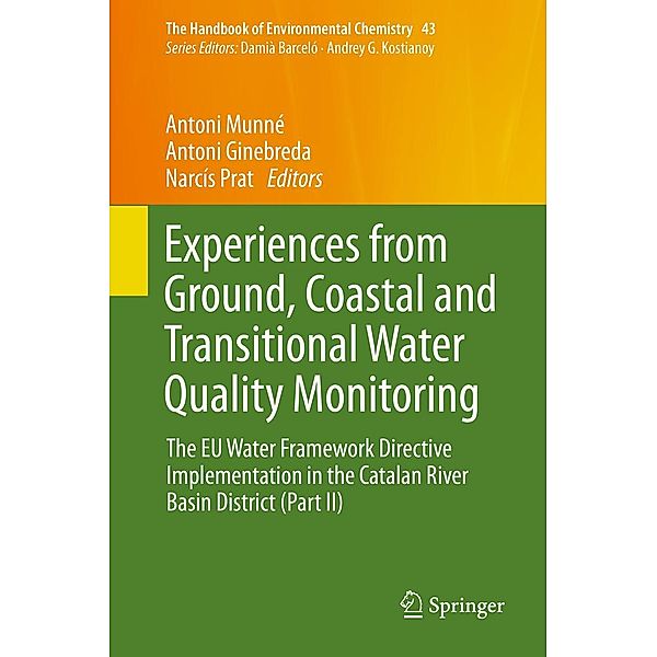 Experiences from Ground, Coastal and Transitional Water Quality Monitoring / The Handbook of Environmental Chemistry Bd.43