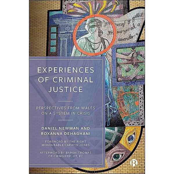 Experiences of Criminal Justice, Daniel Newman, Roxanna Dehaghani