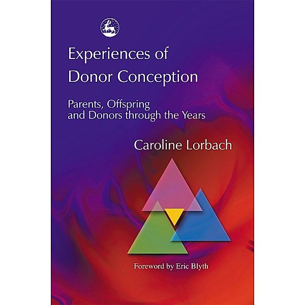 Experiences of Donor Conception, Caroline Lorbach