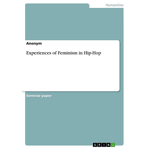 Experiences of Feminism in Hip-Hop