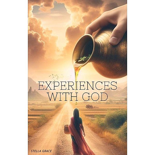 Experiences with God, Stella Grace