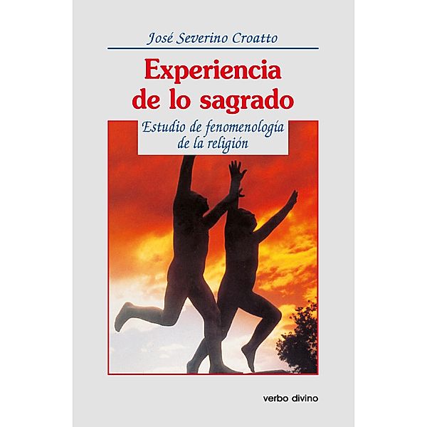 Experiencia de lo sagrado / Teología, José Severino Croatto