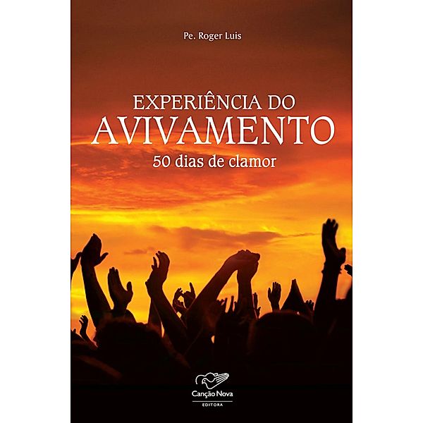 Experiência do avivamento, Padre Roger Luis