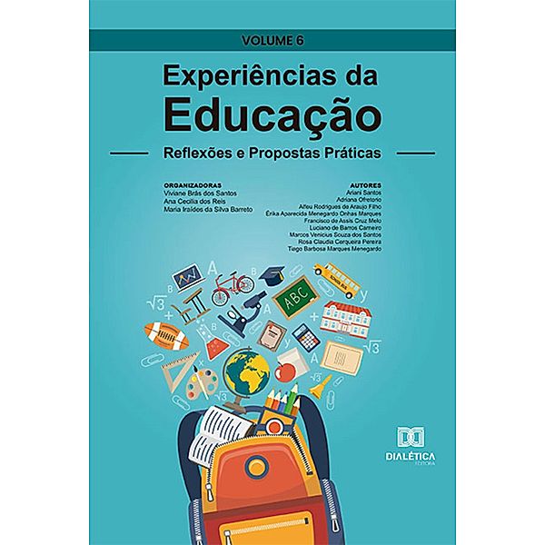 Experiências da Educação, Viviane Brás dos Santos, Ana Cecilia dos Reis, Maria Iraídes da Silva Barreto