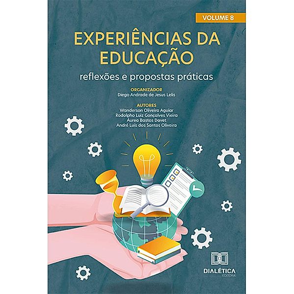 Experiências da Educação, Diego Andrade de Jesus Lelis