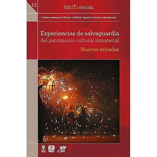 Experiencias de salvaguardia del patrimonio cultural inmaterial / Pùblica Social Bd.12, Hilario Topete Lara