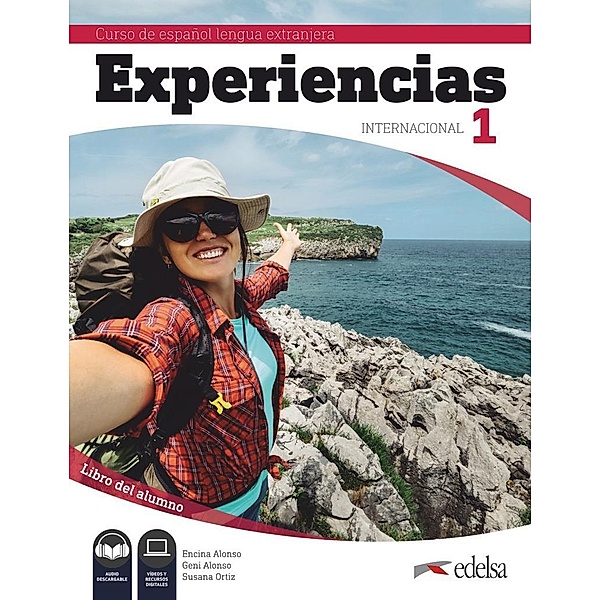 Experiencias Internacional 1 Curso de Español Lengua Extranjera A1. Libro del alumno