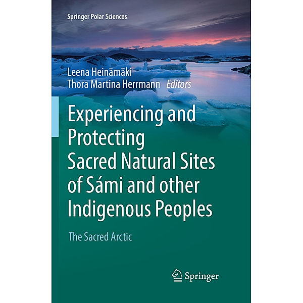 Experiencing and Protecting Sacred Natural Sites of Sámi and other Indigenous Peoples