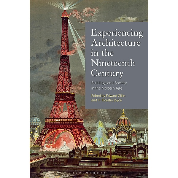 Experiencing Architecture in the Nineteenth Century