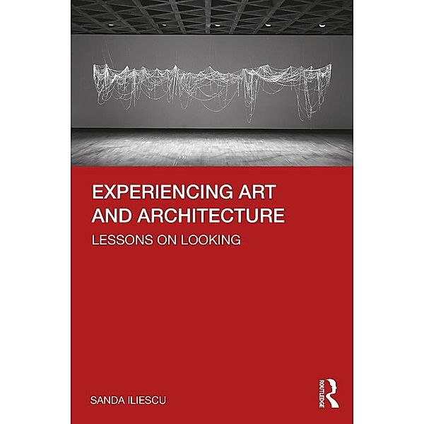 Experiencing Art and Architecture, Sanda Iliescu