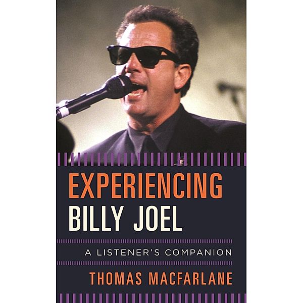 Experiencing Billy Joel / Listener's Companion, Thomas Macfarlane