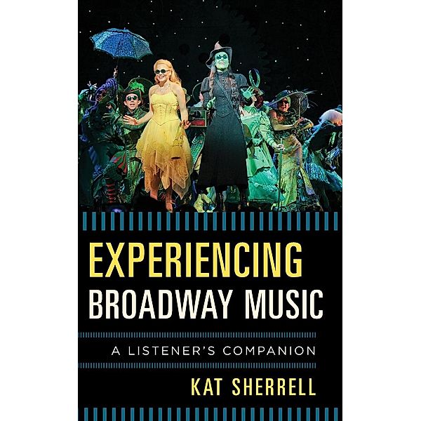 Experiencing Broadway Music, Kat Sherrell