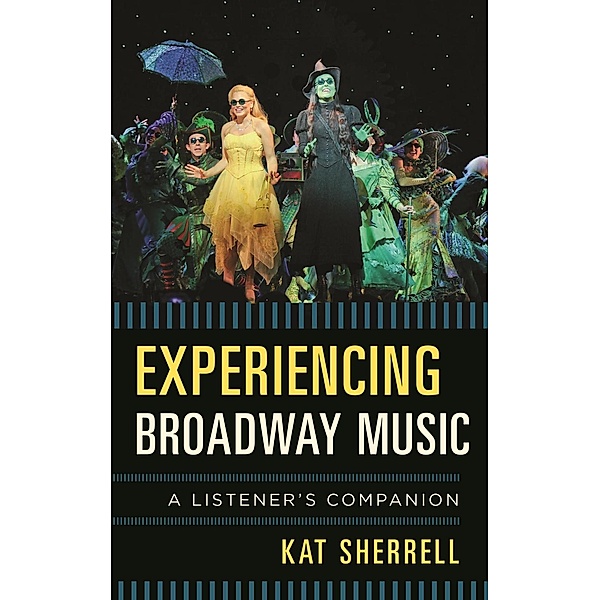 Experiencing Broadway Music / Listener's Companion, Kat Sherrell