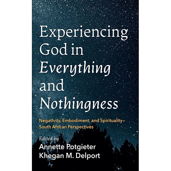 Experiencing God in Everything and Nothingness