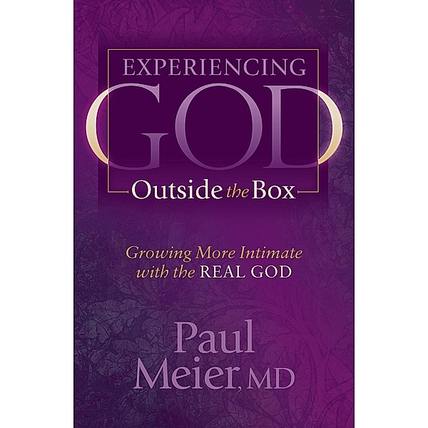 Experiencing God Outside the Box / Morgan James Faith, Paul Meier