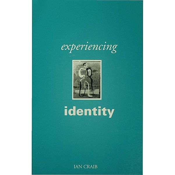 Experiencing Identity, Ian Craib