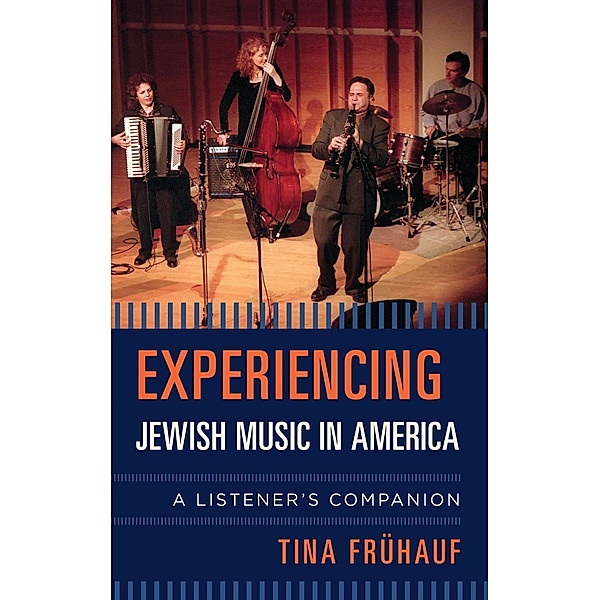 Experiencing Jewish Music in America / Listener's Companion, Tina Frühauf
