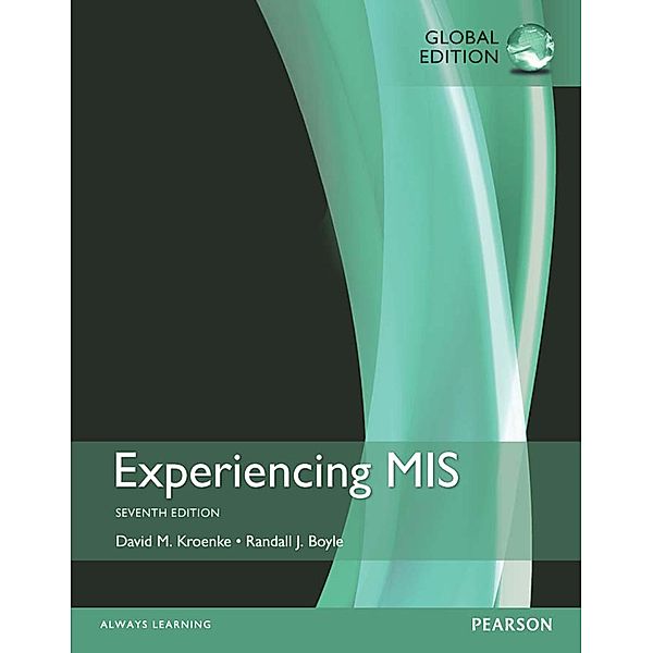 Experiencing MIS, eBook, Global Edition, David M. Kroenke