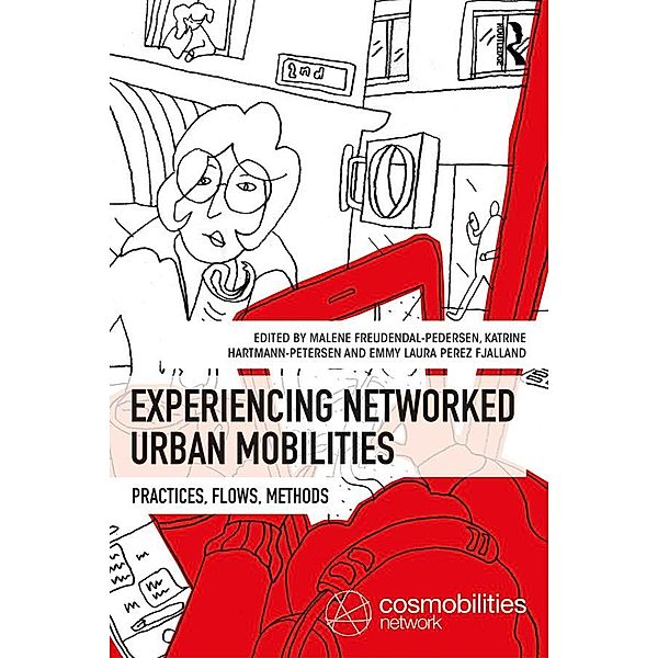 Experiencing Networked Urban Mobilities