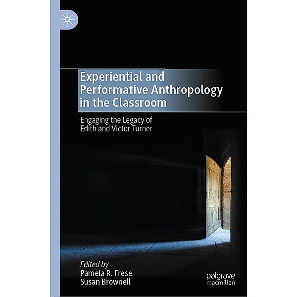 Experiential and Performative Anthropology in the Classroom / Progress in Mathematics