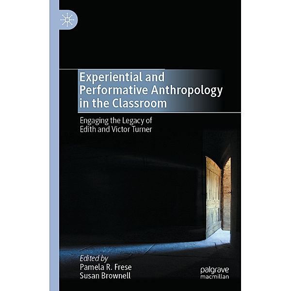 Experiential and Performative Anthropology in the Classroom