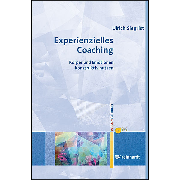 Experienzielles Coaching, Ulrich Siegrist