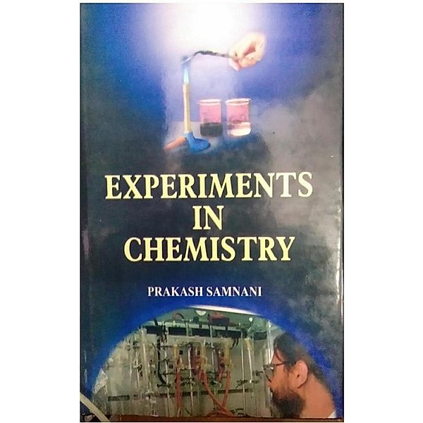 Experiment In Chemistry, Prakash Samnani