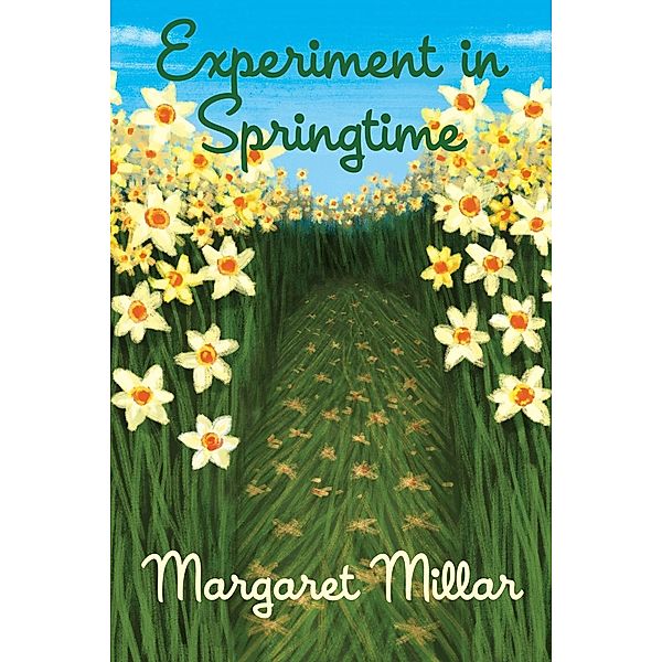 Experiment in Springtime, Margaret Millar