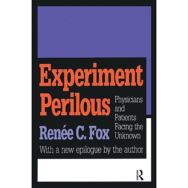 Experiment Perilous, Renee C. Fox