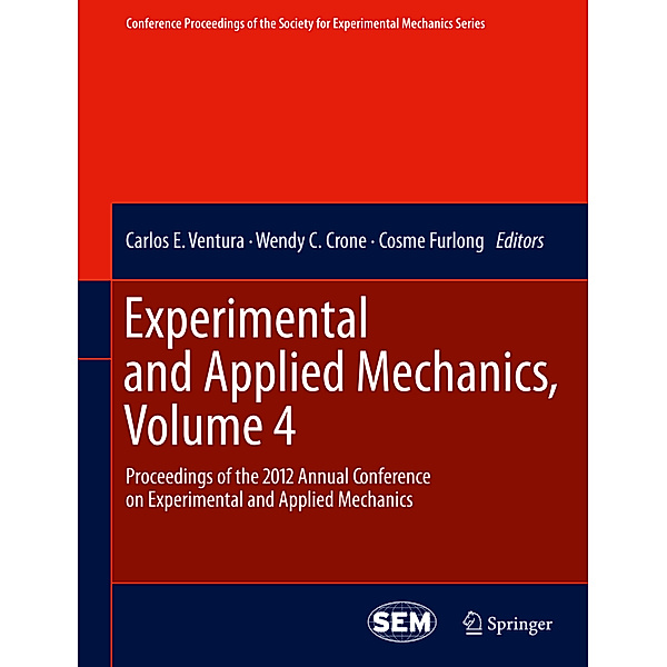 Experimental and Applied Mechanics.Vol.4