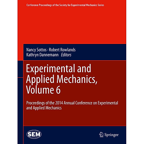 Experimental and Applied Mechanics, Volume 6