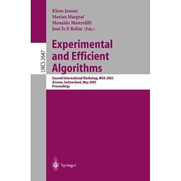 Experimental and Efficient Algorithms / Lecture Notes in Computer Science Bd.2647