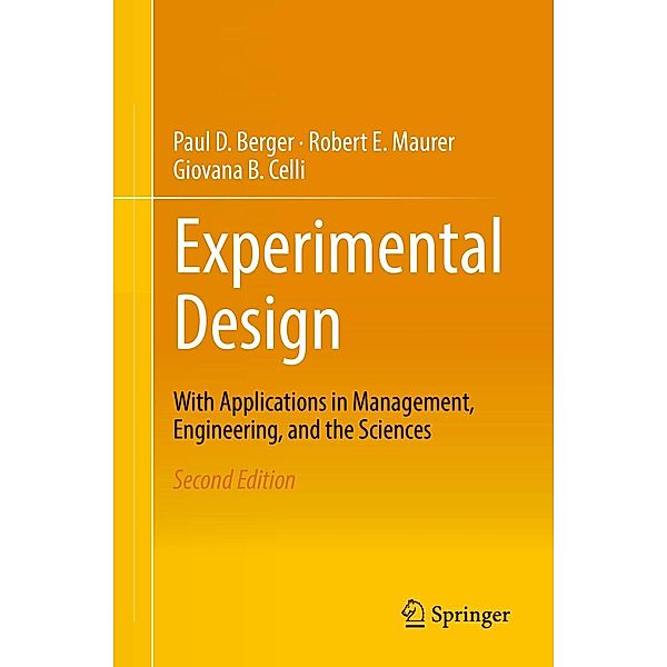 Experimental Design, Paul D. Berger, Robert E. Maurer, Giovana B. Celli
