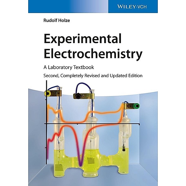 Experimental Electrochemistry, Rudolf Holze