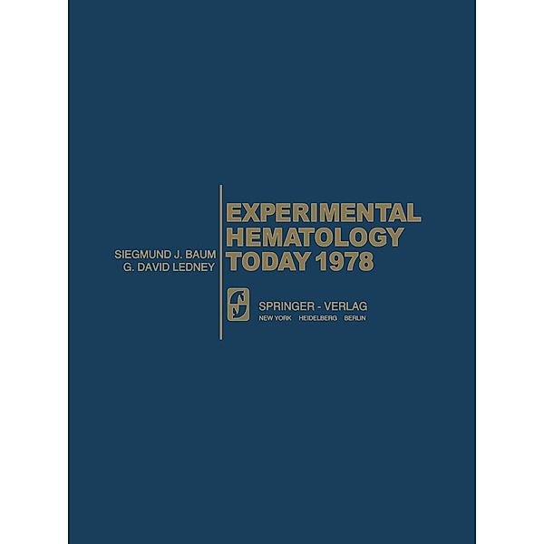 Experimental Hematology Today 1978 / Experimental Hematology Today Bd.1978