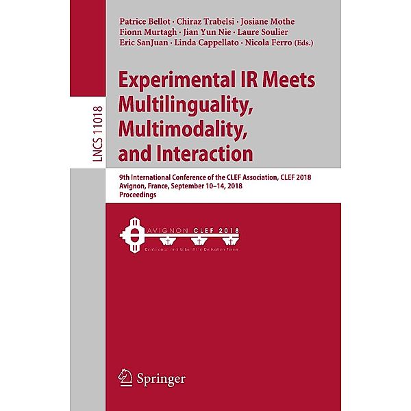 Experimental IR Meets Multilinguality, Multimodality, and Interaction / Lecture Notes in Computer Science Bd.11018